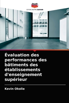 Paperback Évaluation des performances des bâtiments des établissements d'enseignement supérieur [French] Book