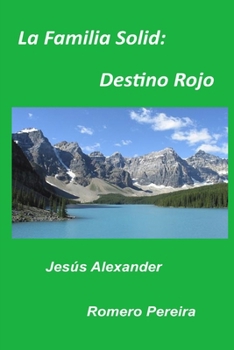 Paperback La Familia Solid: Destino Rojo [Spanish] Book