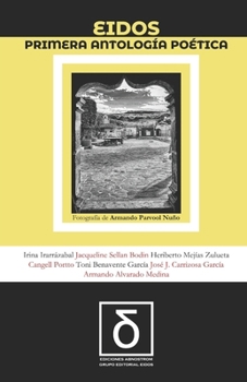 Primera Antología Poética Eidos (Spanish Edition)