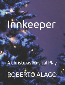 Paperback Innkeeper: A Christmas Musical Play Book