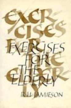 Paperback Exercises for the Elderly [Large Print] Book