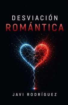 Paperback Desviación romántica [Spanish] Book