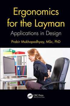Hardcover Ergonomics for the Layman: Applications in Design Book