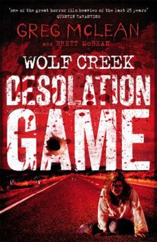 Desolation Game - Book #2 of the Wolf Creek 