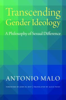 Paperback Transcending Gender Ideology: A Philosophy of Sexual Difference Book