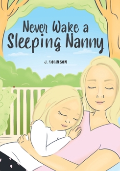 Paperback Never Wake a Sleeping Nanny Book