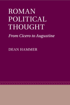 Paperback Roman Political Thought: From Cicero to Augustine Book