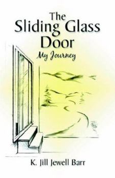 The Sliding Glass Door: My Journey