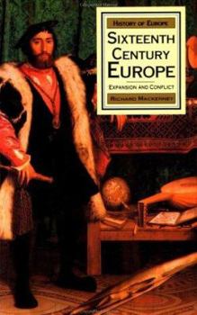 Sixteenth Century Europe - Book  of the Palgrave History of Europe