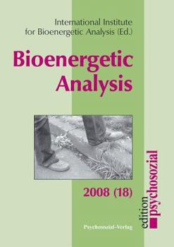 Paperback Bioenergetic Analysis 18 (2008) Book