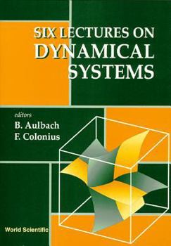 Hardcover Six Lectures on Dynamical Systems Book