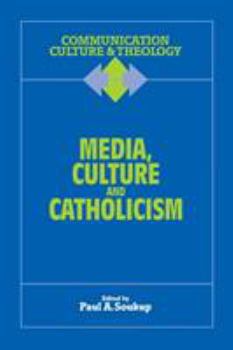 Paperback Media, Culture and Catholicism Book