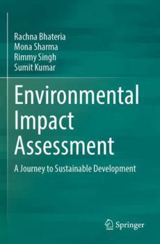 Paperback Environmental Impact Assessment: A Journey to Sustainable Development Book