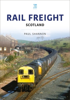 Paperback Rail Freight: Scotland Book