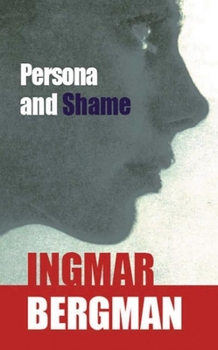 Paperback Persona and Shame: The Screenplays of Ingmar Bergman Book