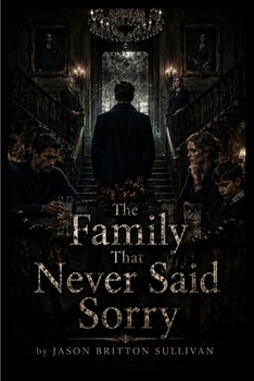 Paperback The Family That Never Said Sorry Book