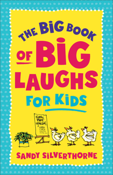 Paperback The Big Book of Big Laughs for Kids Book