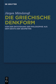 Hardcover Die griechische Denkform [German] Book