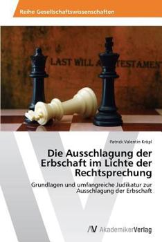 Paperback Die Ausschlagung der Erbschaft im Lichte der Rechtsprechung [German] Book