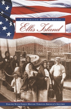 Paperback Ellis Island: Tracing Your Family History Through America's Gateway Book