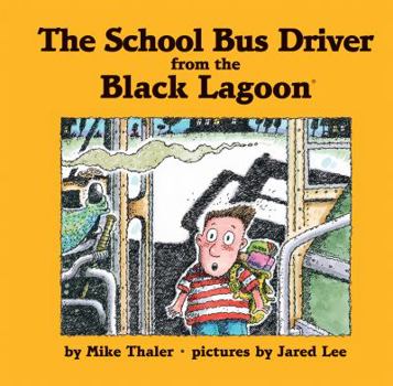 Library Binding School Bus Driver from the Black Lagoon Book