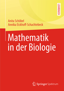 Paperback Mathematik in Der Biologie [German] Book