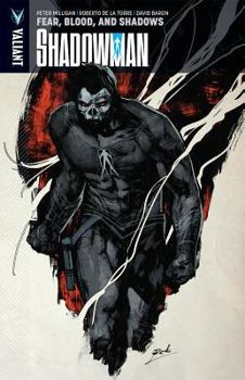 Paperback Shadowman Volume 4: Fear, Blood, and Shadows Book