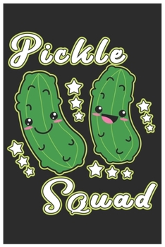 Paperback Pickele Squad: Cute Music Sheet, Awesome Cucumbers Funny Design Cute Kawaii Food / Journal Gift (6 X 9 - 120 Music Sheet Pages) Book