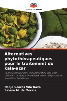 Paperback Alternatives phytothérapeutiques pour le traitement du kala-azar [French] Book