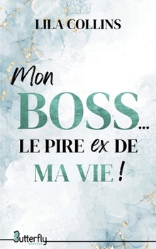 Paperback Mon Boss, Le Pire Ex de Ma Vie (2025) [French] Book