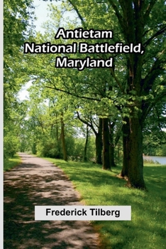Paperback Antietam National Battlefield, Maryland Book