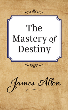 Paperback The Mastery of Destiny Book