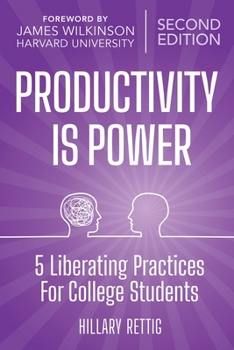 Paperback Power is Productivity: 5 Liberating Practices for College Students Book
