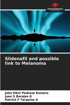 Paperback Sildenafil and possible link to Melanoma Book