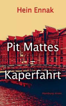 Paperback Pit Mattes - Kaperfahrt [German] Book