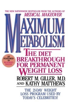 Paperback Maximum Metabolism: The Diet Breakthrough for Permanent Weight Loss Book