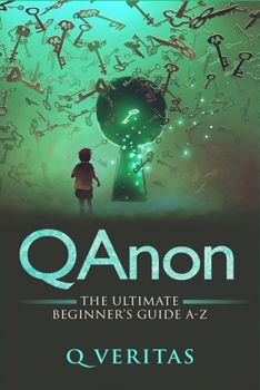 Paperback QANON The Ultimate Beginner's Guide A-Z Book