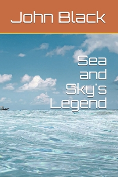 Paperback Sea and Sky's Legend Book