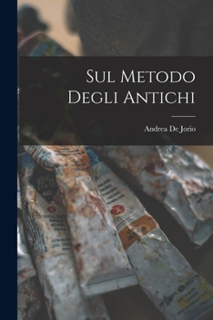 Paperback Sul Metodo Degli Antichi [Italian] Book