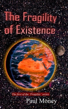 Paperback The Fragility of Existence Book