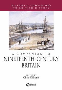 Hardcover A Companion to Nineteenth-Century Britain Book