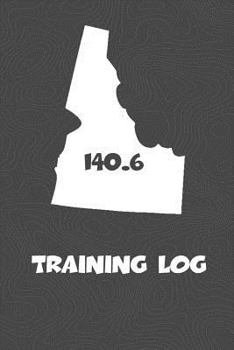 Training Log : Idaho Training Log for Tracking and Monitoring Your Training and Progress Towards Your Fitness Goals. a Great Triathlon Resource for Any Triathlete in Your Life. Swimmers, Runners and B
