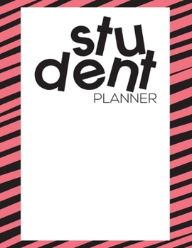 Paperback Student Planner: Academic Planner August 2019 to July 2020 - High School Student Yearly Organizer Book