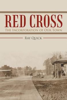 Paperback Red Cross: The Incorporation of Our Town Book