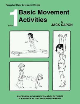 Paperback Basic Movement Activities: Book 1 Book