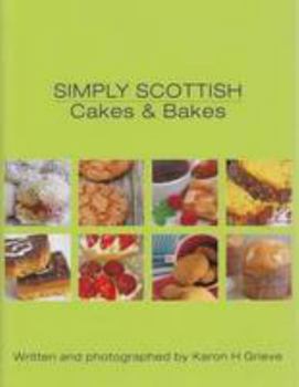 Hardcover Simply Scottish Cakes and Bakes Book
