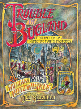 Paperback Trouble in Bugland: A Collection of Inspector Mantis Mysteries Book