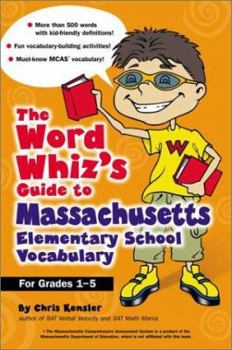 Paperback The Word Whiz's Guide to Massachusetts Elementary School Vocabulary Book
