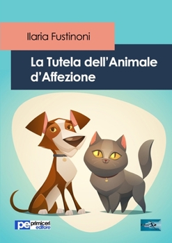 Paperback La Tutela dell'Animale d'Affezione [Italian] Book