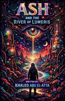 Paperback Ash and the River of Lumeris Book